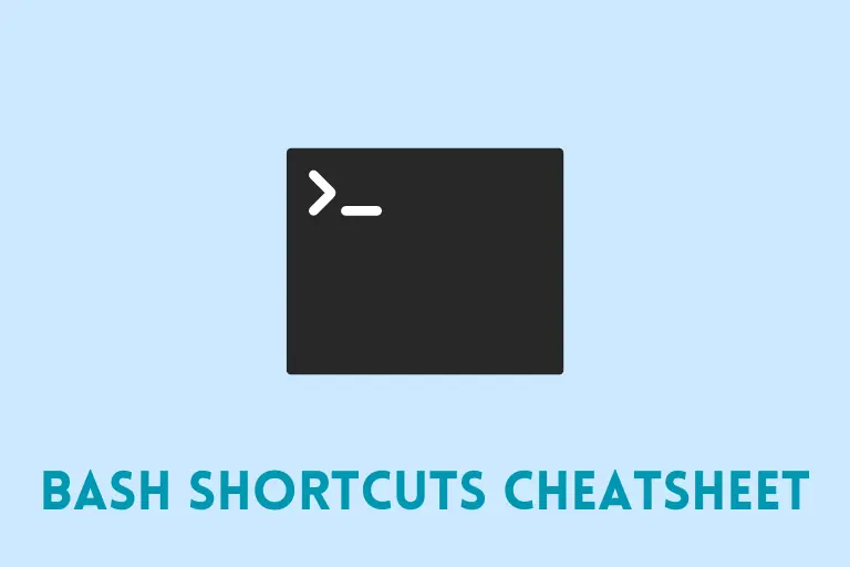 Bash Shortcuts Cheatsheet