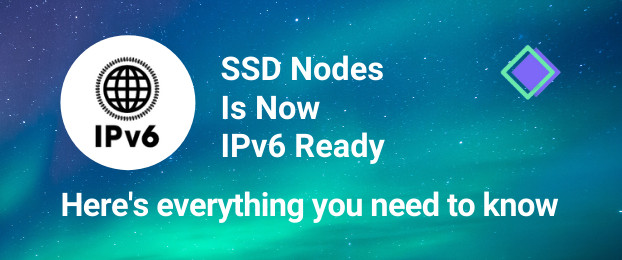 SSD Nodes IPv6 Ready