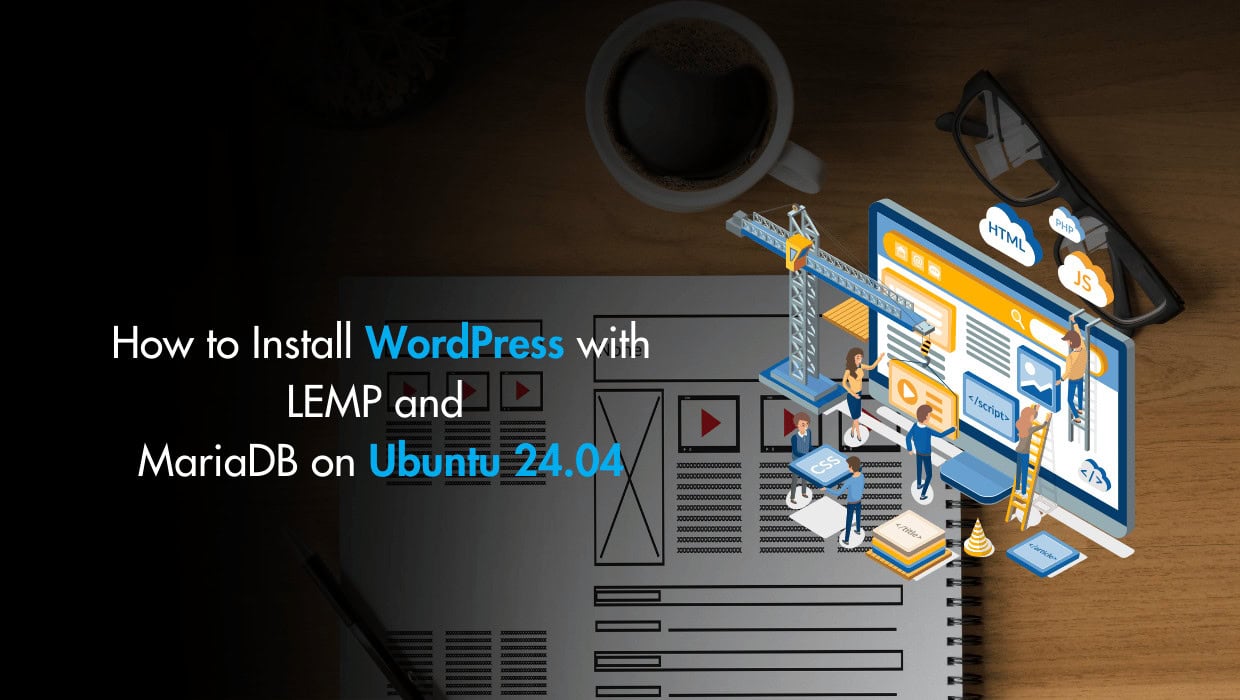 Install WordPress with LEMP and MariaDB on Ubuntu