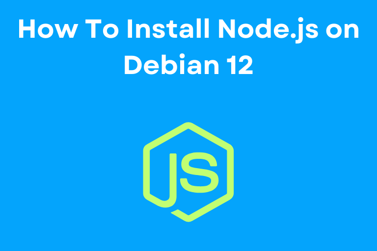 Install Node.js on Debian 12